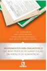 Instrumentos para diagnóstico das boas práticas de manipulação em serviços de alimentação - Editora Rúbio