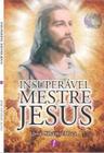 Insuperável Mestre Jesus - Itapuã