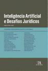 Inteligência Artificial e Desafios Jurídicos - 01Ed/23 Sortido - ALMEDINA