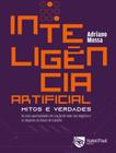 Inteligencia artificial - mitos e verdades - SAINT PAUL EDITORA