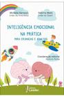 Inteligência Emocional na Prática - Sampaio e Mello (112 pgs.) - EDITORA LEADER