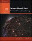 Interaction Online: Creative Activities For Blended Learning - Cambridge University Press - Elt
