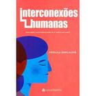 Interconexões Humanas - LETRA ESPIRITA