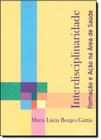 Interdisciplinaridade: Formação e Ação na Área de Saúde - HOLOS