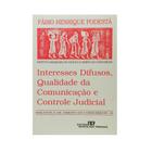 Interesses Difusos- Qualidade da Comunicação e Controle Jud. - RT