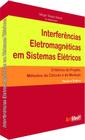 Interferencias eletromagneticas em sistemas eletricos - ARTLIBER