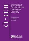 International classification of diseases for oncology - World health organization