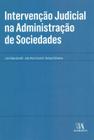Intervenção judicial na administração de sociedades - ALMEDINA BRASIL