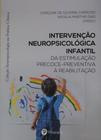 Intervencao Neuropsicologica Infantil - Editora Pearson Clinical Brasil