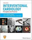 Interventional cardiology principles and practice, - John Wiley & Sons Inc