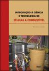 Introdução à Ciência E Tecnologia De Células A Combustível - Artliber