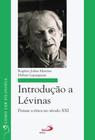 Introducao a levinas - pensar a etica no seculo xxi - PAULUS