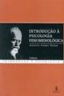 Introducao a Psicologia Fenomenologica - IMAGO