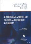 Introduçao a teoria do sistema autopoietico do direito