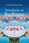 Introdução ao Budismo - EDITORA THARPA BRASIL