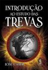 Introdução Ao Estudo Das Trevas - Madras