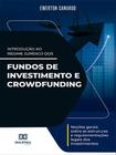 Introdução ao regime jurídico dos fundos de investimento e crowdfunding - 2023