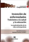 Invencion De Enfermedades Traiciones A La Salud Y A La Educacion - Novedades Educativas