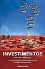 Investimentos: o Guia dos Céticos - FGV