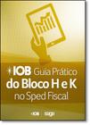 Iob Guia Prático do Bloco H e K no Sped Fiscal