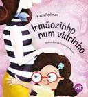 Irmãozinho num vidrinho - Zit editora