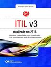 Itil v3 atualizado em 2011 - conceitos e simulados para certificacao itil found - CIENCIA MODERNA