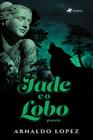 Jade e o Lobo - Viseu