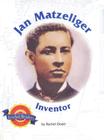 Jan Matzeliger, Inventor - Science Leveled Readers - Physical Science - Unit F - Level T - Houghton Mifflin Company