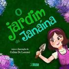 Jardim de Janaina, O