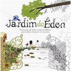 Jardim do Éden - THOMAS NELSON - VIDA MELHOR