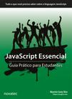 JavaScript Essencial: Guia Prático para Estudantes - Novatec Editora