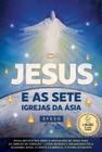 Jesus E As Sete Igrejas Da Ásia - Éfeso - ELEVACAO EDITORA