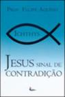 Jesus sinal de contradiçao