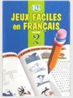 Jeux Faciles En Francais - Vol 2 - Eli - European Language Institute