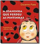 Joaninha que perdeu as pintinhas - DIMENSAO - PARADIDATICO