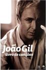 João Gil - Livro de Canções - Vol. I - ALMEDINA