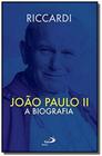 João Paulo II - a Biografia - Paulus