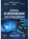 Jornada da Observabilidade Sortido - BRASPORT LIVROS