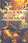 José no mistério da encarnação - Paulus