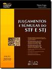 Julgamentos E Sumulas Do Stf E Stj 2010 - Serie Concursos Publicos