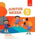 Juntos Nessa: Ciências - 5º ano