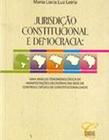 Jurisdição Constitucional e Democracia - Conceito Editorial