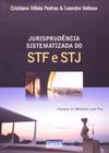 Jurisprudência Sistematizada do STF e STJ - Impetus