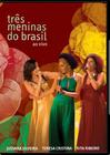 Jussara Silveira, Três Meninas Do Brasil - Ao Vivo ( Dvd )