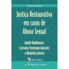 Justiça Restaurativa Em Casos De Abuso Sexual - PALAS ATHENA