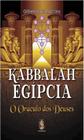 Kabbalah Egipcia: o Oráculo dos Deuses - Madras