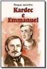 Kardec e Emmanuel -