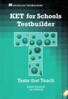 Ket for schools testbuilder - with cd - MACMILLAN