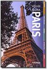 Key Guide Guia Paris: O Guia de Viagem Mais Fácil de Usar