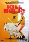 Kill Buljo O Filme Secreto Fatal e Muito Estúpido DVD ORIGINAL LACRADO